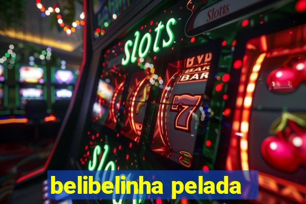 belibelinha pelada